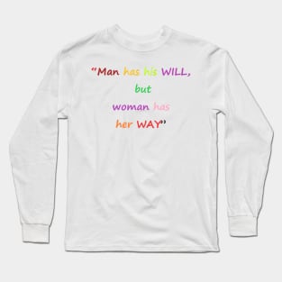 Funny quotes from known people Long Sleeve T-Shirt